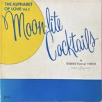 THE ALPHABET OF LOVE Vol.2 MOON-LITE COCKTAILS ムーンライトカクテル