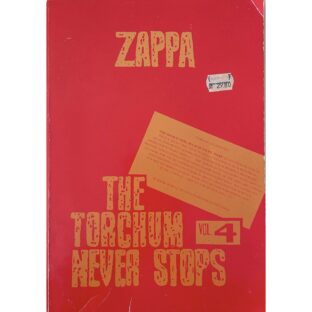 フランク・ザッパ ZAPPA THE TORCHUM NEVER STOPS VOL.4