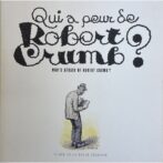 Qui A Peur De Robert Crumb? ロバート・クラム