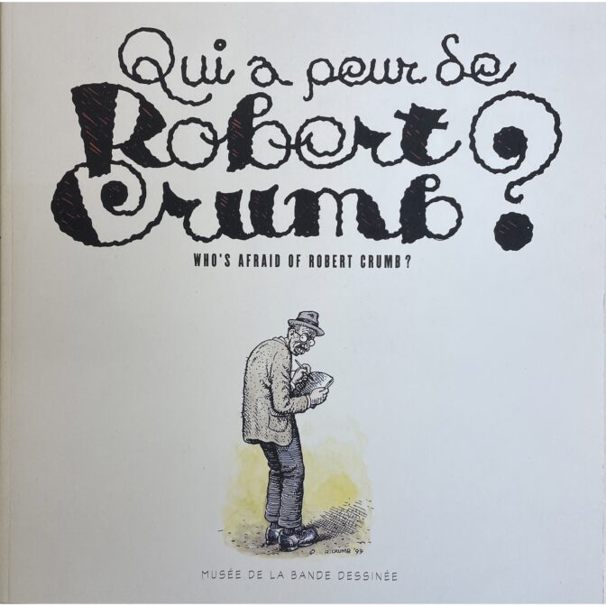 Qui A Peur De Robert Crumb? ロバート・クラム