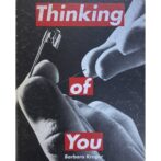 Thinking of You Barbara Kruger バーバラ・クルーガー
