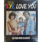 EYE LOVE YOU Ed Van Der Elsken エド・ファン・デア・エルスケン