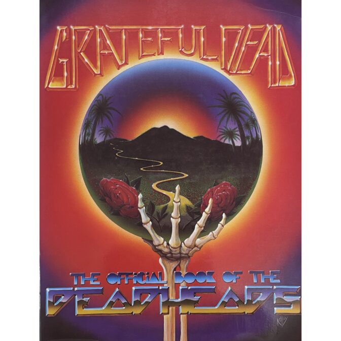 Grateful Dead The Official Book of the Deadheads