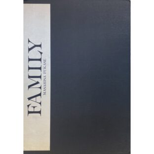 家族 深瀬昌久 FAMILY Fukase Masahisa