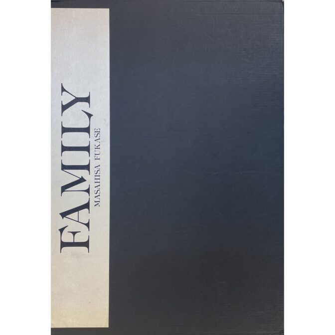 家族 深瀬昌久 FAMILY Fukase Masahisa