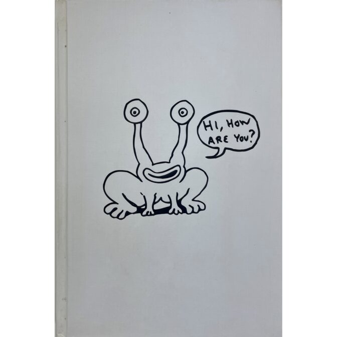 HI, HOW ARE YOU? 無垢なるモンスター ダニエル・ジョンストン物語　 日本語版 ダニエル・ジョンストン Daniel Johnston PRESSPOP GALLERY プレスポップギャラリー 2007年 初版/first edition ハードカバー/hardcover シミ有り/spotted 付録CD付き（ザ・エレクトリックゴースツ　モンスター ダニエル・ジョンストン&ジャック・メディスン）※非売品