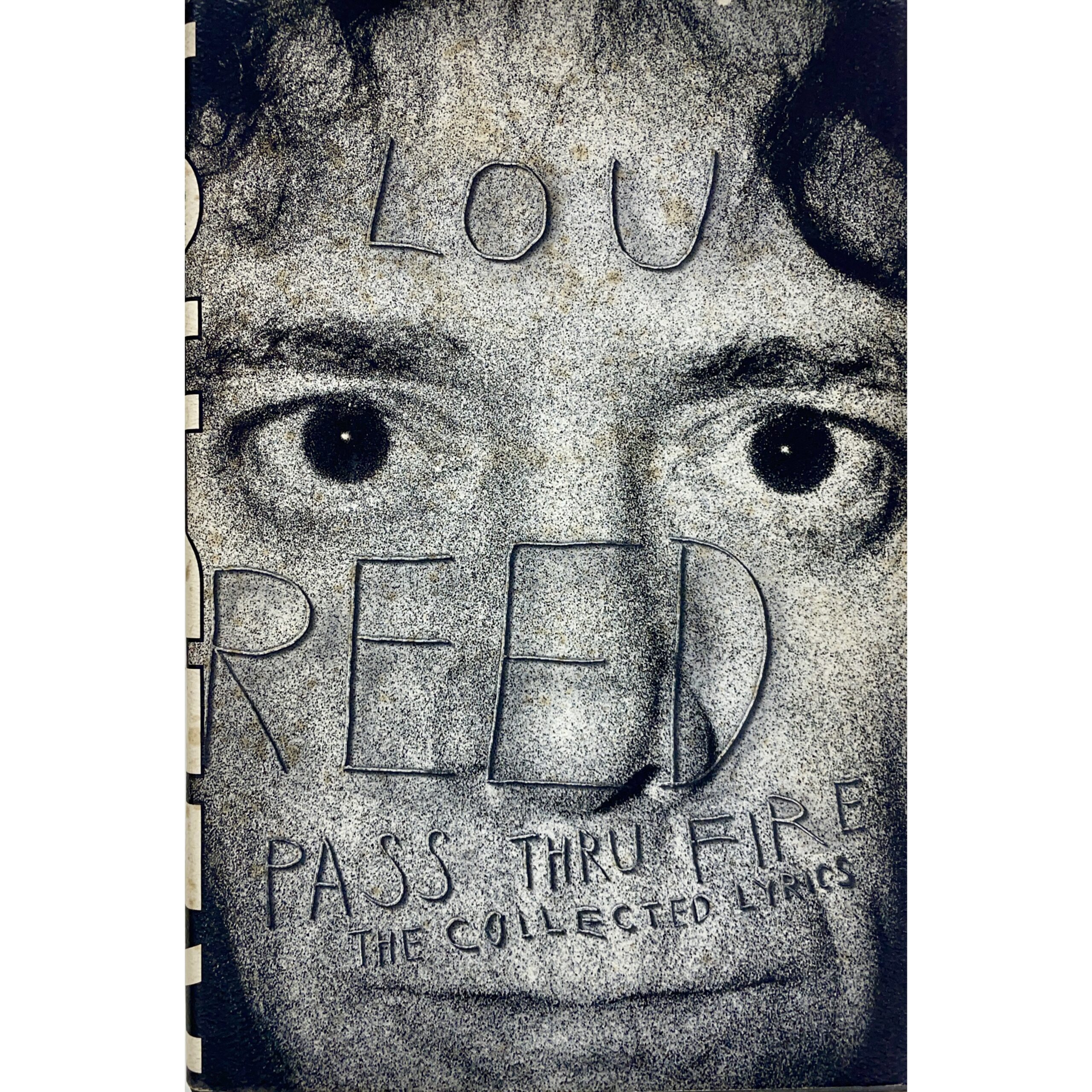 Lou Reed Pass Thru Fire The Collected Lyrics ルー・リード詩集　