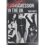 PRELUDE: Transgression In The UK TOBY MOTT