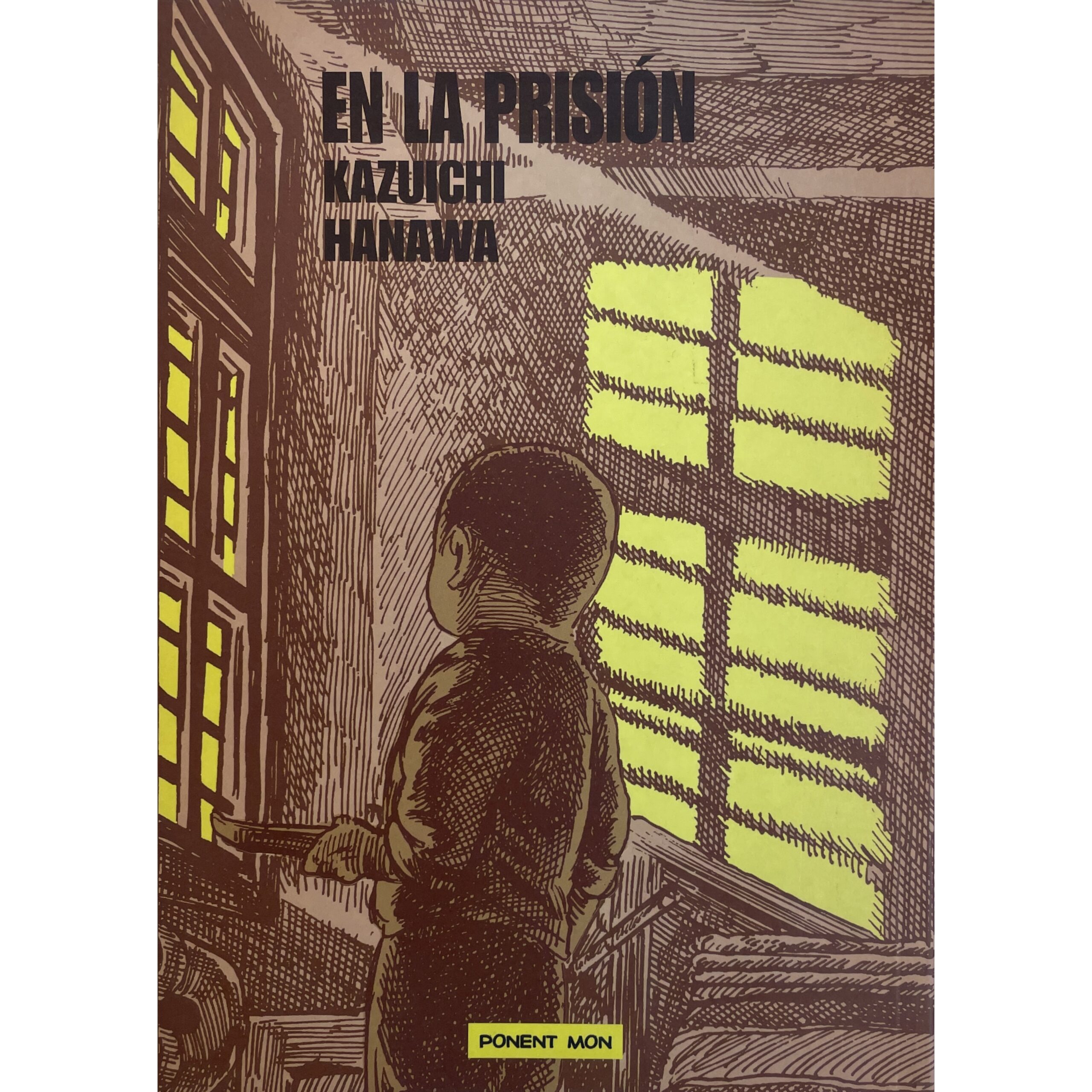 En La Prisión 刑務所の中　スペイン語版　花輪和一