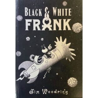 BLACK & WHITE FRANK Jim Woodring ジム・ウードリング