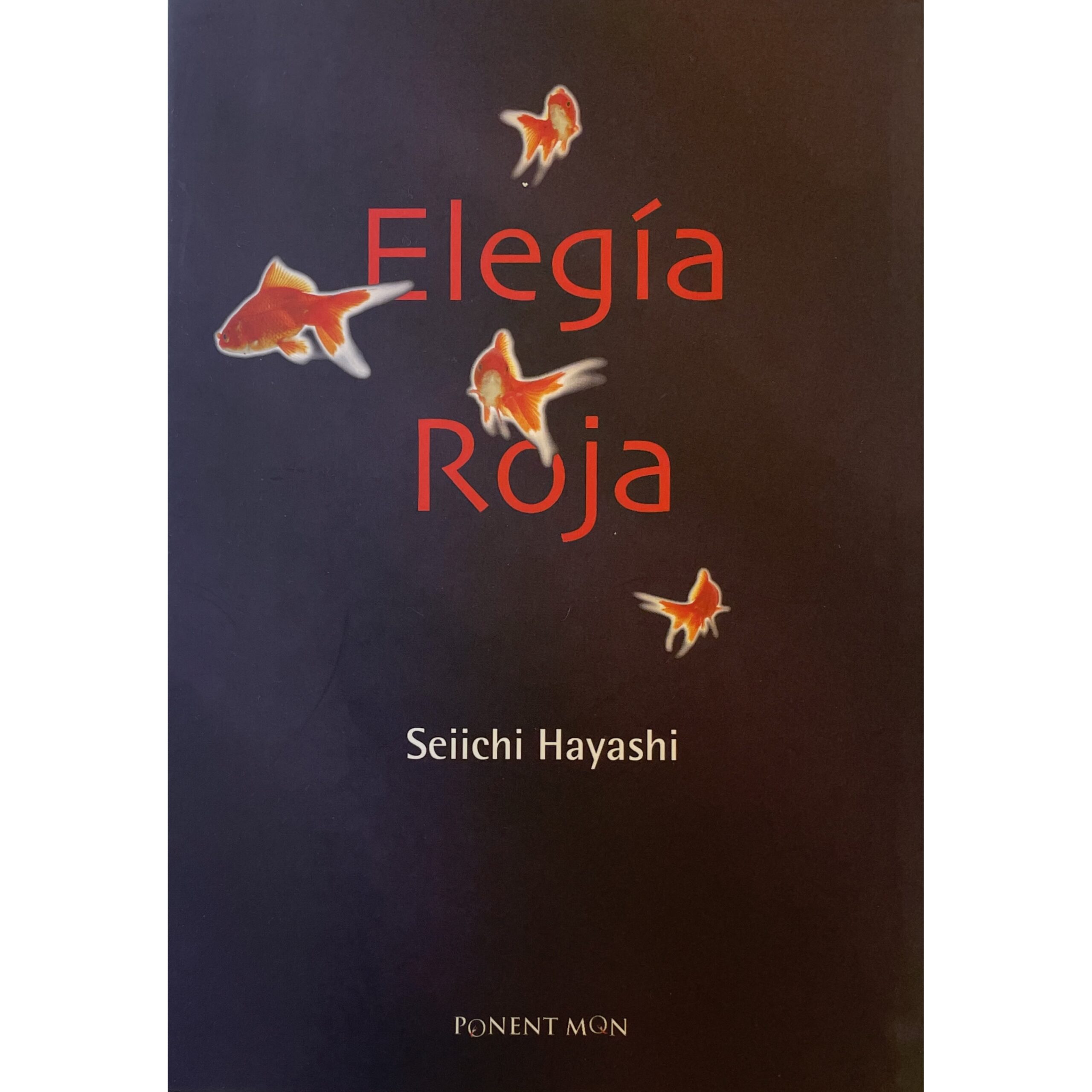 Elegía Roja:Seiichi Hayashi / 赤色エレジー 林静一　スペイン語版